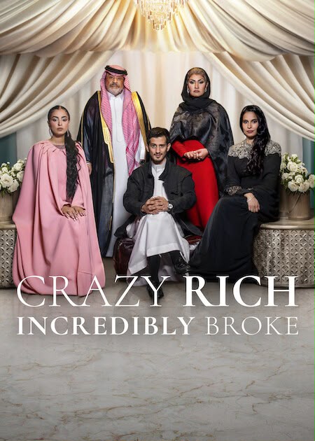 Crazy Rich, Incredibly Broke — supplied film poster; artwork prints CRAZY RICH / INCREDIBLY BROKE